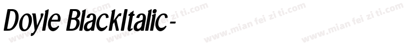 Doyle BlackItalic字体转换